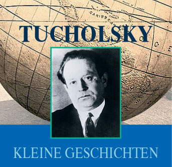 Coverbild: Kurt Tucholsky - Kleine Geschichten